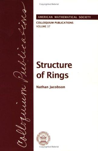 Structure of Rings (Colloquium Publications) 
