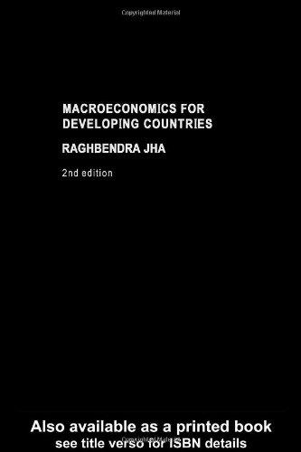 Macroeconomics for Developing Countries (Routledge Advanced Texts in Economics and Finance) 