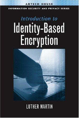 Introduction to Identity-based Encryption (Information Security & Privacy)