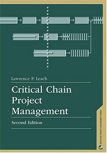 Critical Chain Project Management, Second Edition 