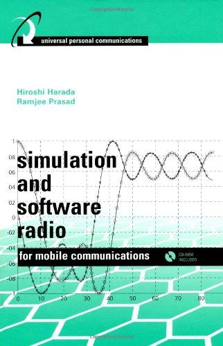 Simulation and Software Radio for Mobile Communications (Artech House Universal Personal Communications) 