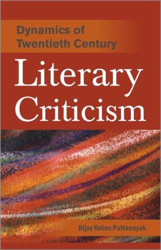 Dynamics of Twentieth Century Literary Criticism