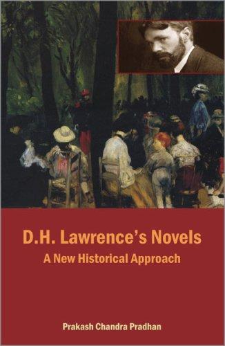 D.H. Lawrence's Novels: A New Historical Approach