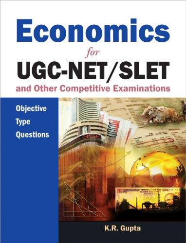 Economics: For UGC-NET/SLET and Other Competitive Examinations (Objective Type Questions)