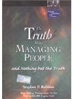TRUTH ABOUT MANAGING PEOPLE