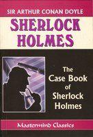 CASE BOOK OF SHERLOCK HOLMES