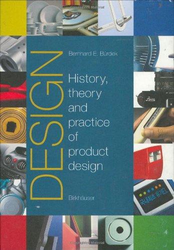 Design: The History, Theory and Practice of Product Design 