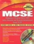 MCSE: Win Server 2003 Active Directory & Network Infrastructure Design S/G : Exam 70-297