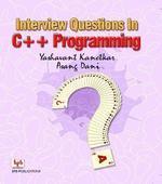 Interview Questions in C++ Programming, Kanetkar