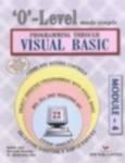 O' Level Made Simple - Programming and Problems Solving Through Visual Basic (M4.2-R3 )