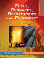 Fuels, Furnaces, Refractories and Pyrometry