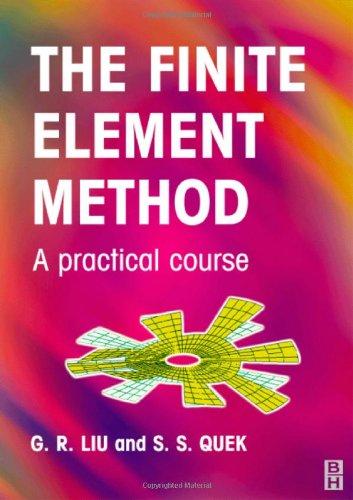 Finite Element Method: A Practical Course 