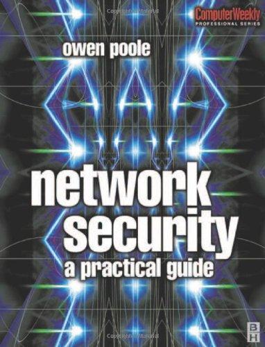 Network Security: A Practical Guide