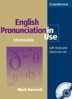 ENGLISH PRONUNCIATION IN USE INTERMEDIATE W/1CD-ROM & 4ACD (SOUTH ASIAN EDITION)