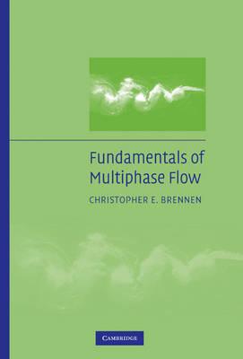 Fundamentals of Multiphase Flow