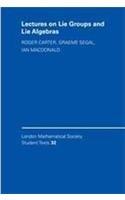 Lectures on Lie Groups and Lie Algebras ICM Edition (London Mathematical Society Student Texts)