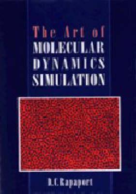 The Art of Molecular Dynamics Simulation