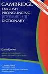 CAMBRIDGE ENGLISH PRONOUNCING DICTIONARY : 16/E