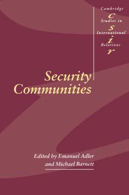 Security Communities (Cambridge Studies in International Relations)