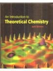 AN INTRODUCTION TO THEORETICAL CHEMISTRY 01 Edition