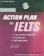 Action Plan for IELTS: A last-minute self-study guide for IELTS (With CD)