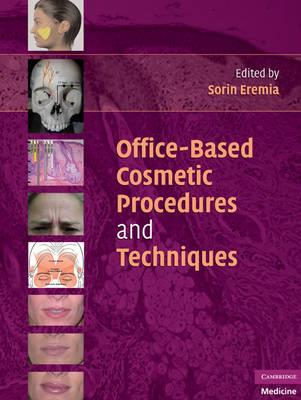 Office-Based Cosmetic Procedures and Techniques (Cambridge Medicine)