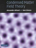 CONDENSED MATTER FIELD THEORY (SOUTH ASIAN ED.)