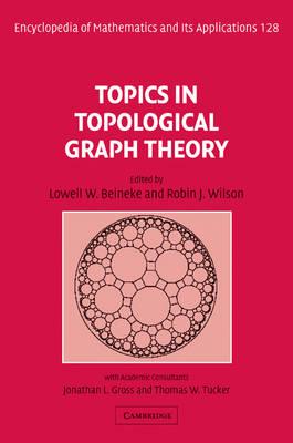 Topics in Topological Graph Theory (Encyclopedia of Mathematics and its Applications)