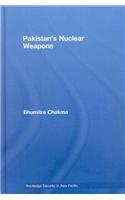 Pakistan's Nuclear Weapons (Routledge Security in Asia Pacific Series)