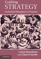 Crafting Strategy: Embodied Metaphors in Practice