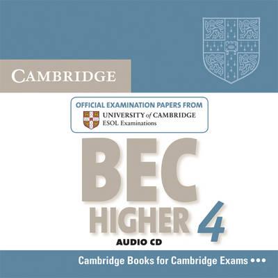 Cambridge BEC 4 Higher Audio CD: Examination Papers from University of Cambridge ESOL Examinations (BEC Practice Tests) [Cambridge ESOL]