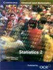 CIE : STATISTICS 2 : ADVANCED LEVEL MATHEMATICS