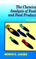 CHEMICAL ANALYSIS OF FOODS AND FOOD PRODUCTS, 3RD EDITION