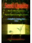 Seed Quality: Basic Mechanisms And Agricultural Implications