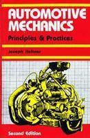 Automotive Mechanics: Principles And Practices, 2E