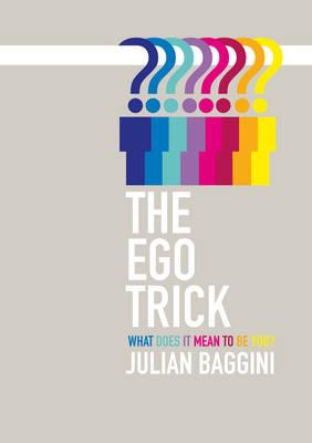 Ego Trick: In Search of the Self