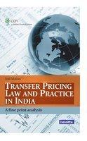 Transfer Pricing Law And Practice In India: A Fine Print Analysis