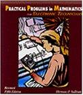 Practical Problems in Mathematics for Electronic Technicians