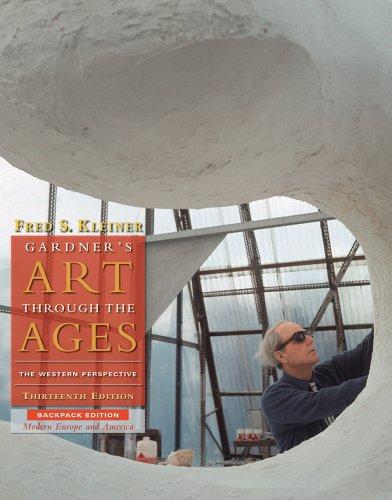 Gardner's Art Through the Ages, Book D: The Western Perspective, Backpack Edition: Modern Europe and America
