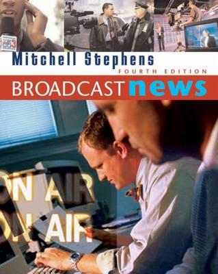 Broadcast News (with InfoTrac) (Wadsworth Series in Broadcast and Production)