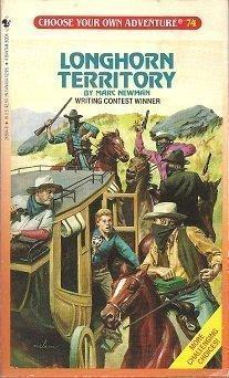 Longhorn Territory Choose Your Own Adventure #74
