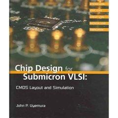 Chip Design for Submicron VLSI: CMOS Layout & Simulation