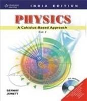 Physics: A Calculus-Based Approach (Volume - I)