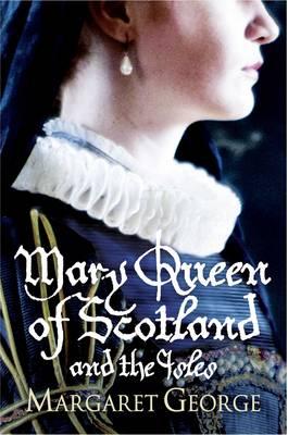 Mary Queen of Scotland & the Isles