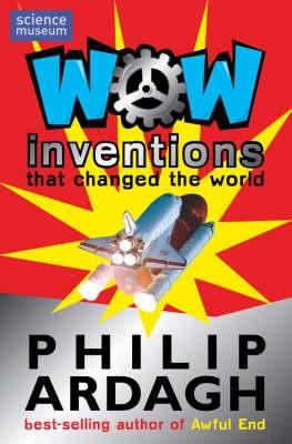 Wow! Inventions: That Changed the World