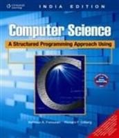 Computer Science: A Structured Programming Approach Using C