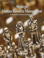 Strategic Human Resource Management: A Resource Driven Perspective