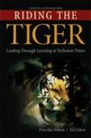 Riding the Tiger Leading Through Learning in Turbulent Times