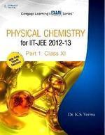 Physical Chemistry for IIT-JEE 2012-13 Part - 1 (Class XI)