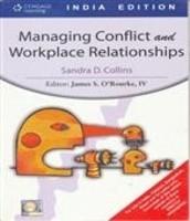 Managing Conflict and Workplace Relationships